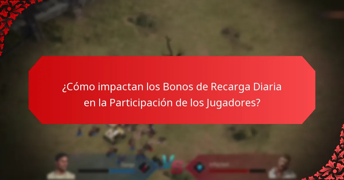 ¿Con qué frecuencia se ofrecen los Bonos de Recarga Diaria?