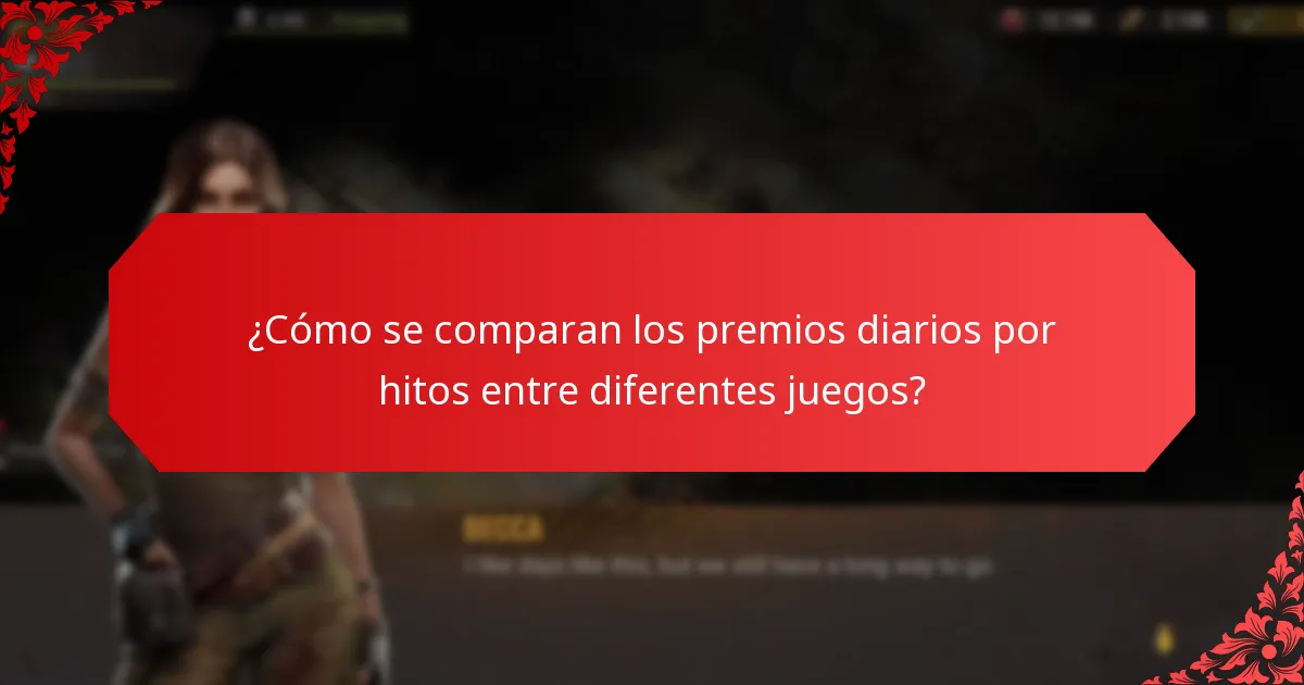 ¿De dónde provienen los premios diarios por hitos?