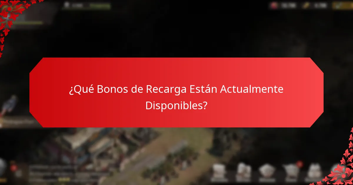 ¿Cuáles son las Experiencias de los Jugadores con los Bonos de Recarga?
