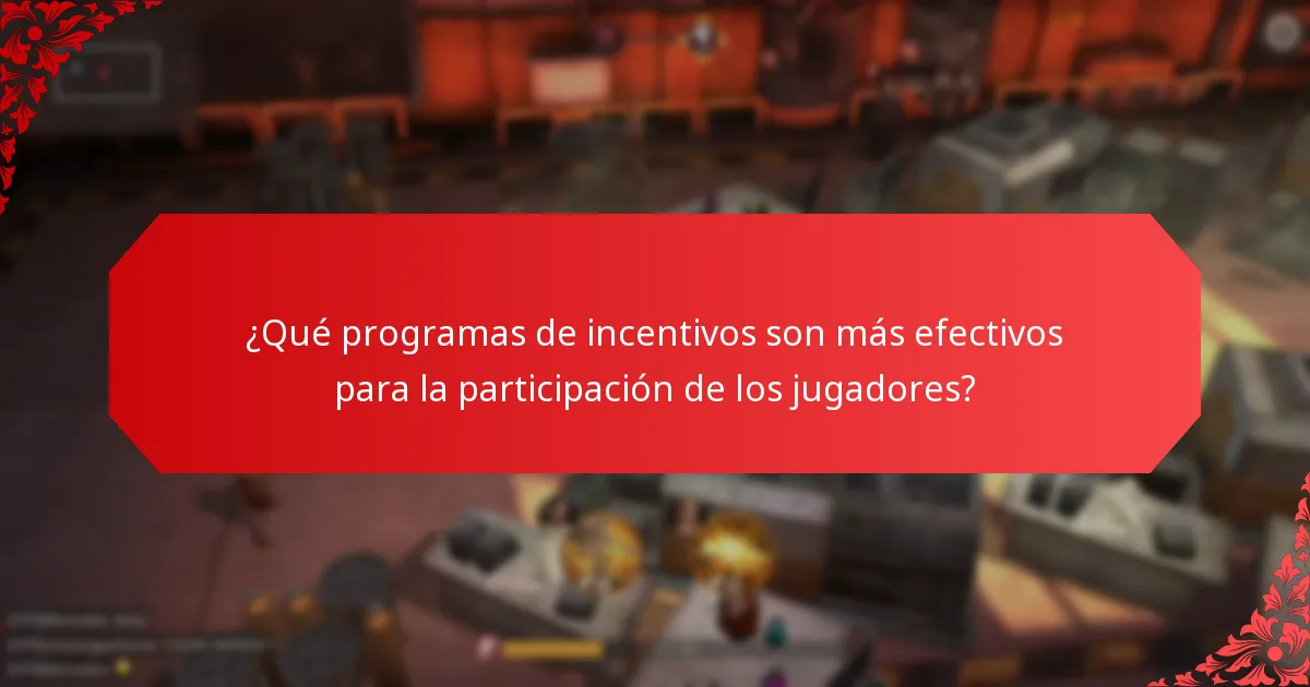 ¿Qué estrategias pueden mejorar la participación de los jugadores?