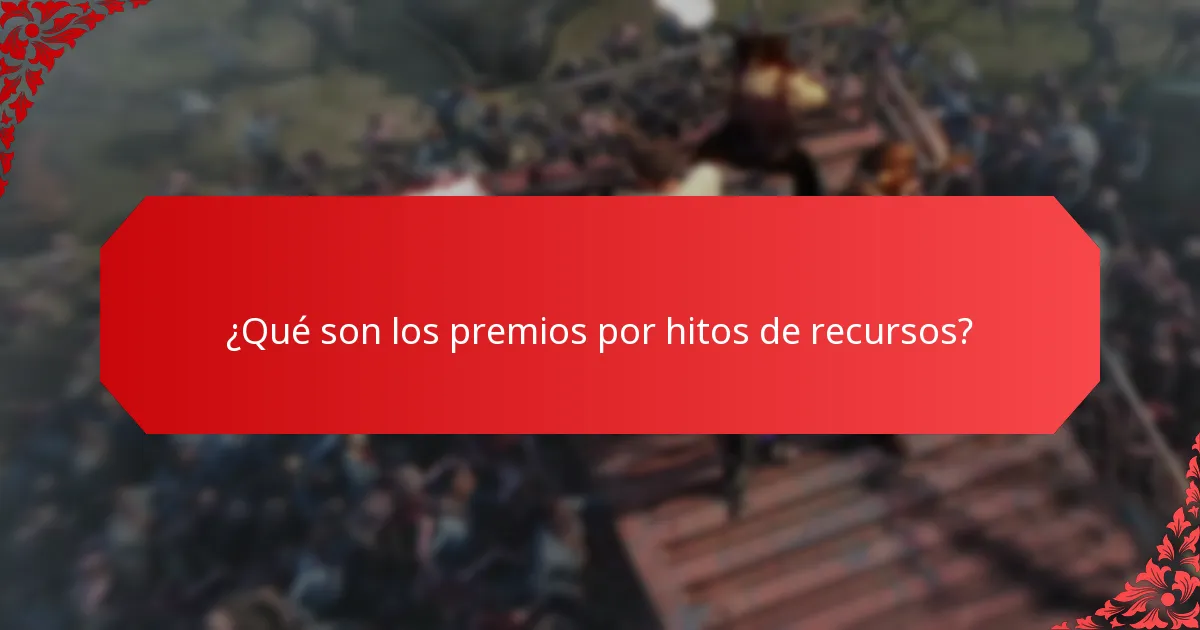 ¿Cómo se comparan los Premios por Hitos de Recursos entre diferentes juegos?
